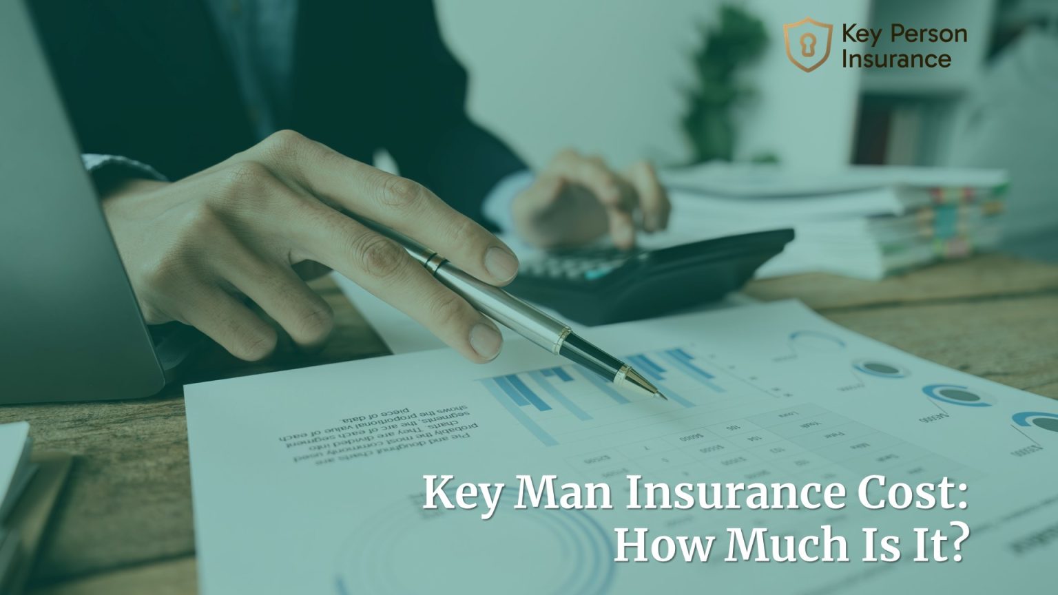 Key Man Insurance Cost How Much Is It