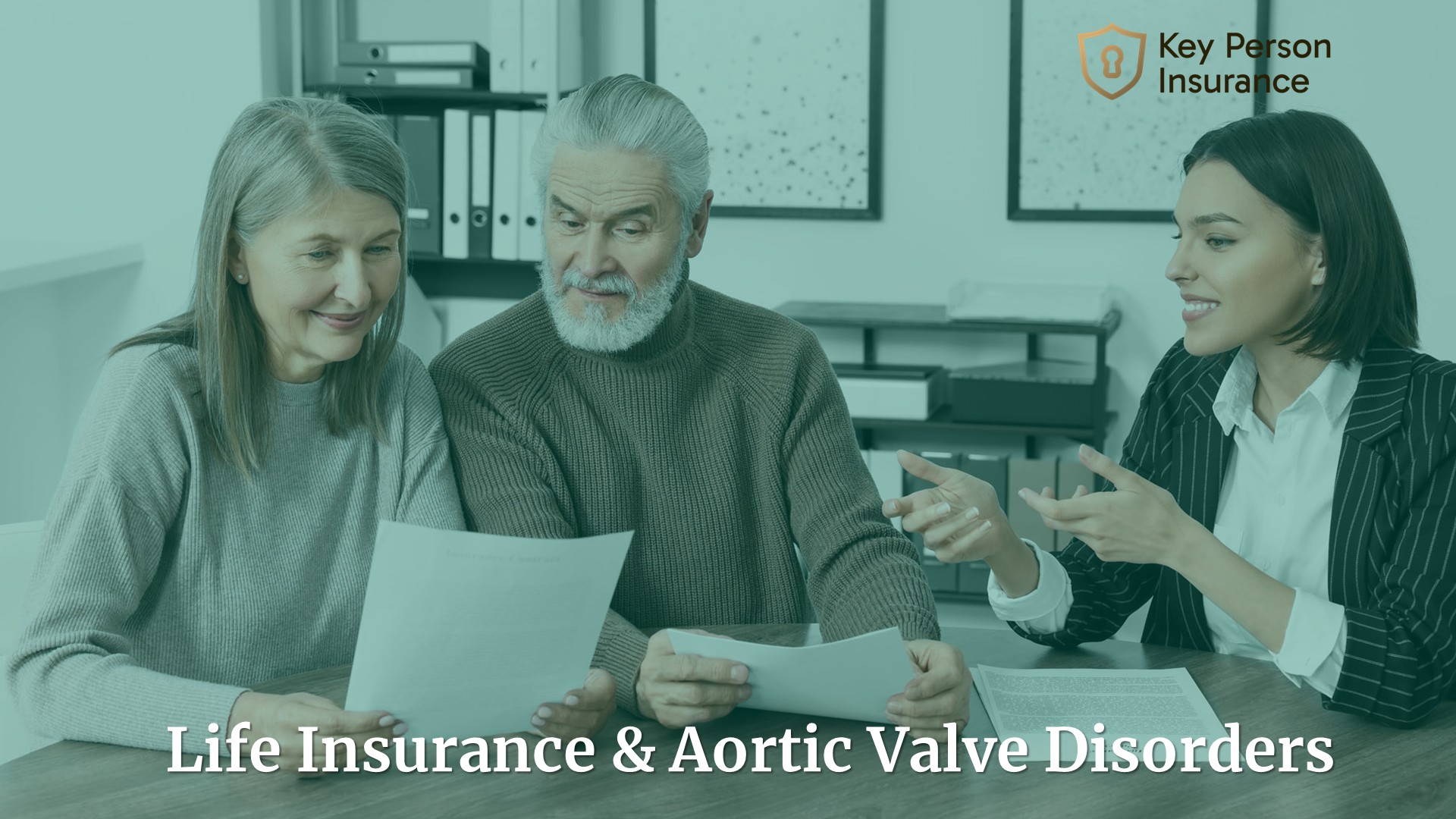Life Insurance and Aortic Valve Disorders by Key Person Insurance