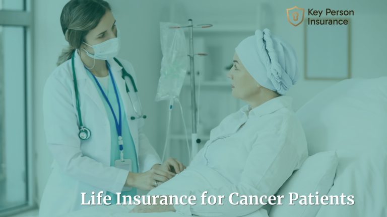 Life Insurance for Cancer Patients