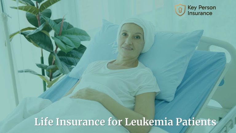 Life Insurance for Leukemia Patients